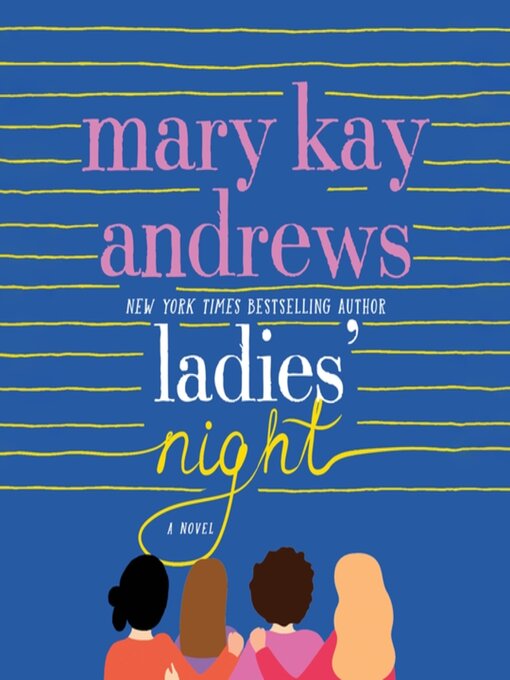 Title details for Ladies' Night by Mary Kay Andrews - Available